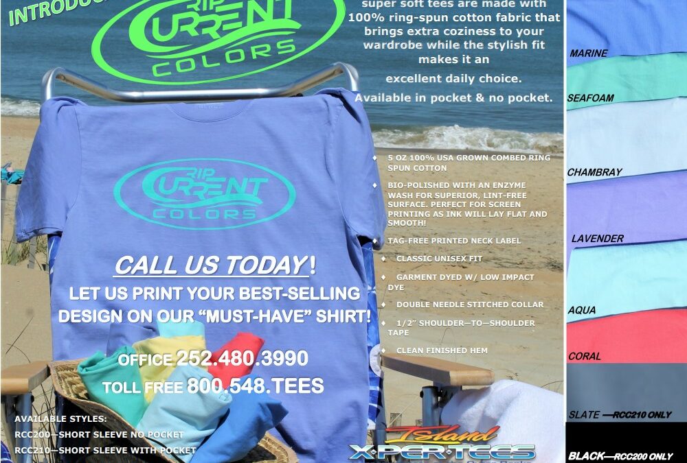 ISLAND XPERTEES INTRODUCES RIP CURRENT COLORS… 2023’S MOST COMFORTABLE T-SHIRT